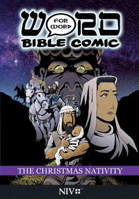 Cover image for The Christmas Nativity: Word for Word Bible Comic