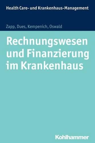 Cover image for Rechnungswesen Und Finanzierung in Krankenhausern Und Pflegeeinrichtungen