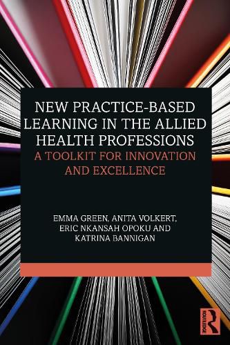 Cover image for New Practice-based Learning in the Allied Health Professions