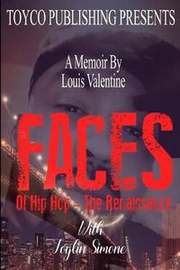 Cover image for FACES Of Hip Hop- The Renaissance