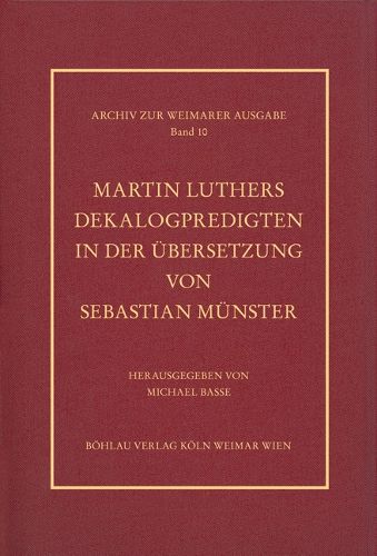 Cover image for Martin Luthers Dekalogpredigten in Der Ubersetzung Von Sebastian Munster