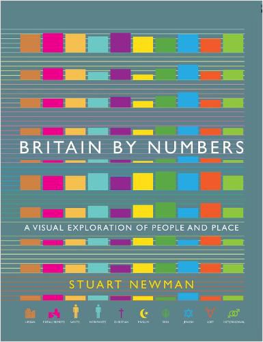 Cover image for Britain by Numbers: A Visual Exploration of People and Place