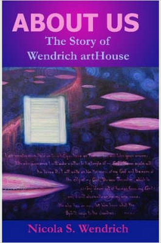 Cover image for ABOUT US The Story of Wendrich ArtHouse