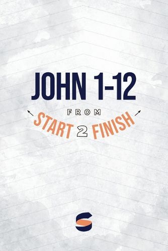 Cover image for John 1-12 from Start2Finish