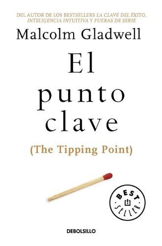 Cover image for El punto clave / The Tipping Point