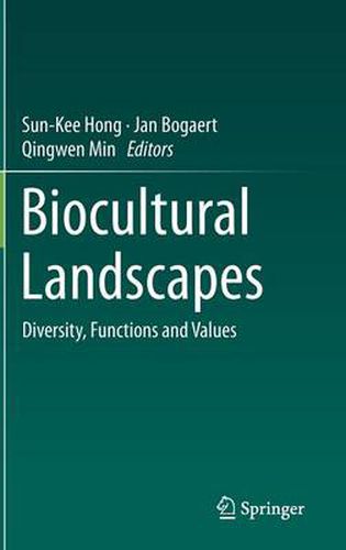 Cover image for Biocultural Landscapes: Diversity, Functions and Values