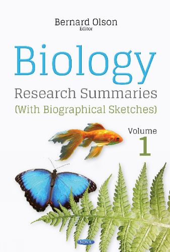 Cover image for Biology Research Summaries (with Biographical Sketches): Volume 1