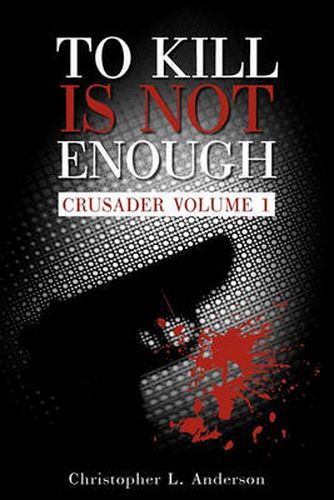 Cover image for To Kill Is Not Enough