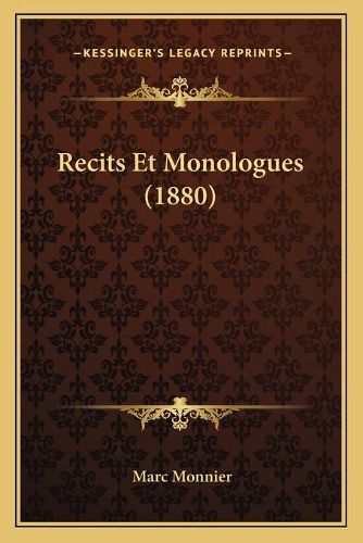 Recits Et Monologues (1880)