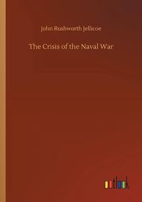 Cover image for The Crisis of the Naval War