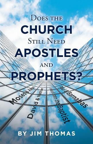 Cover image for Does the Church Still Need Apostles and Prophets?