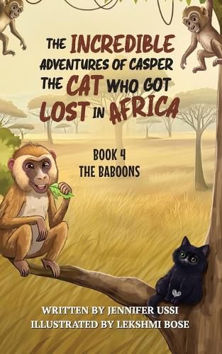 Cover image for The Incredible Adventures of Casper the Cat Who Got Lost in Africa