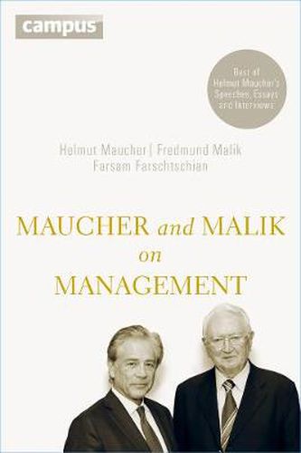 Cover image for Maucher and Malik on Management: Maxims of Corporate Management - Best of Helmut Maucher's Speeches, Essays and Interviews