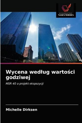 Wycena wedlug warto&#347;ci godziwej