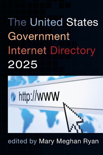 Cover image for The United States Government Internet Directory 2025