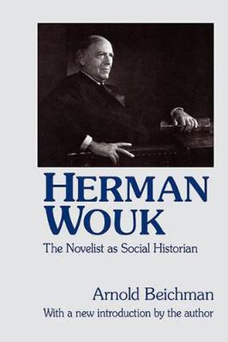 Herman Wouk: The Novelist as Social Historian