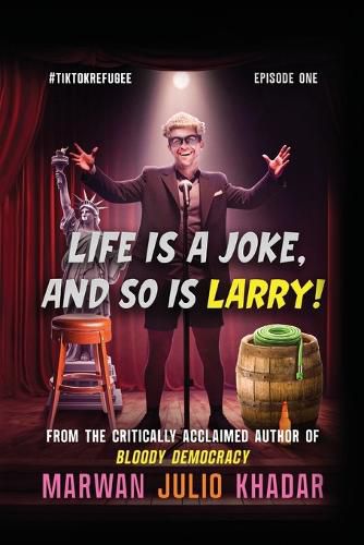 Cover image for Life Is a Joke, and So Is Larry