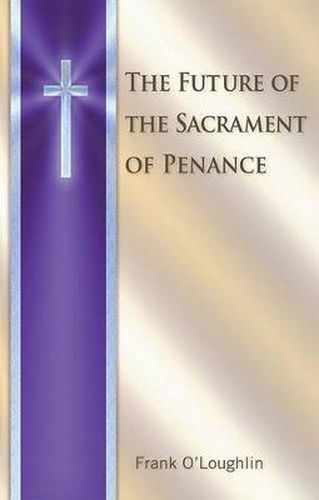 Cover image for The Future of the Sacrament of Penance