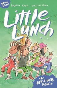 Cover image for Little Lunch: The Off-limits Fence