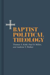 Cover image for Baptist Political Theology