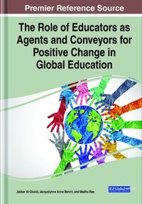 Cover image for The Role of Educators as Agents and Conveyors for Positive Change in Global Education