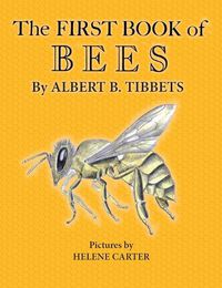 Cover image for The First Book of Bees