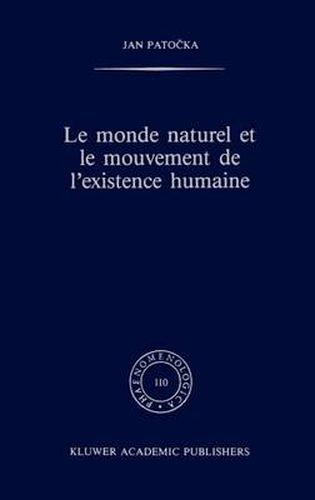 Le monde naturel et le mouvement de l'existence humaine