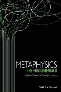 Cover image for Metaphysics: The Fundamentals