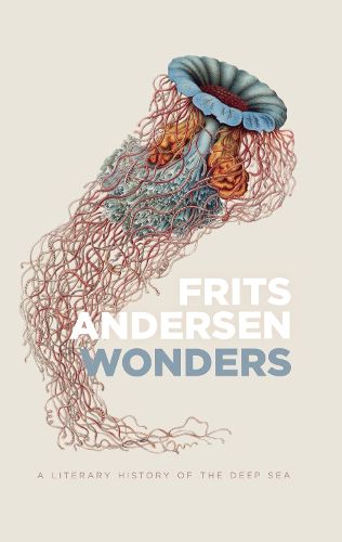 Cover image for Wonders: A Literary History of the Deep Sea