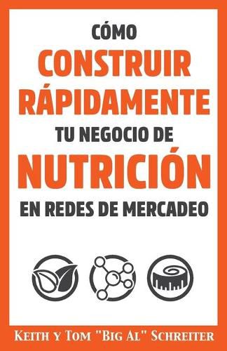 Como Construir Rapidamente tu Negocio de Nutricion en Redes de Mercadeo