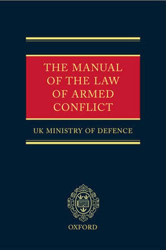 Cover image for The Manual of the Law of Armed Conflict