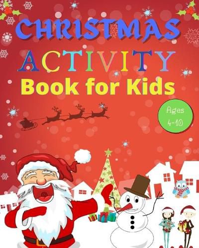 Cover image for Christmas Activity Book for Kids Ages 4-10