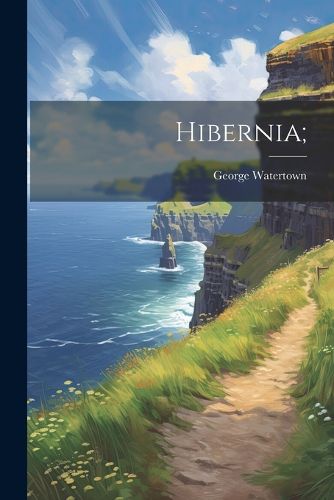 Cover image for Hibernia;