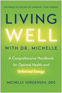 Cover image for Living Well with Dr. Michelle