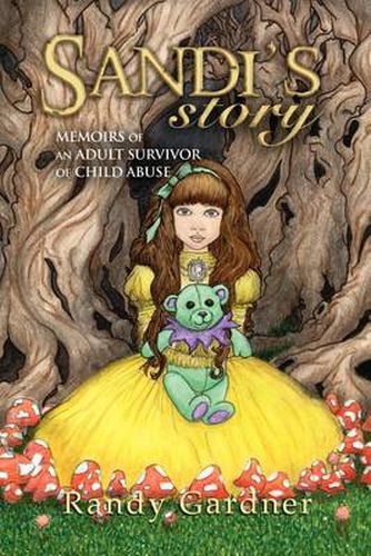 Cover image for Sandi's Story: Memoirs of an Adult Survivor of Child Abuse