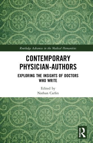 Cover image for Contemporary Physician-Authors: Exploring the Insights of Doctors Who Write