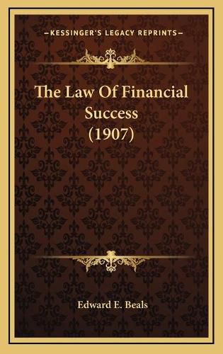 The Law of Financial Success (1907)