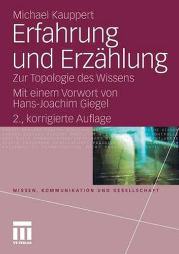 Cover image for Erfahrung Und Erzahlung: Zur Topologie Des Wissens