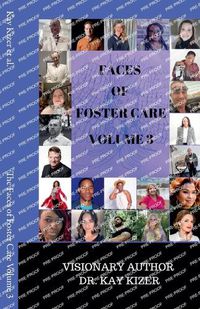 Cover image for The Faces of Foster Care Volume 3