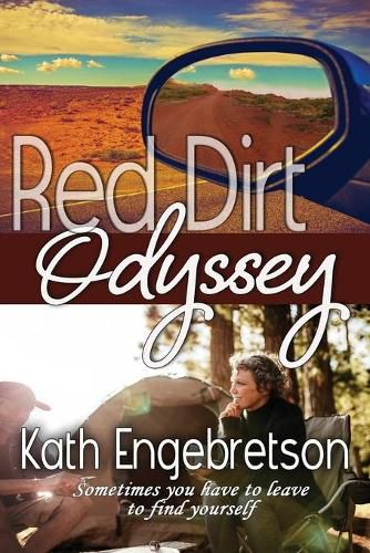 Cover image for Red Dirt Odyssey: Sometimes you have to leave to find yourself