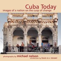 Cover image for Cuba Today: A Nation on the Cusp of Change