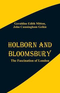 Cover image for Holborn and Bloomsbury: The Fascination of London