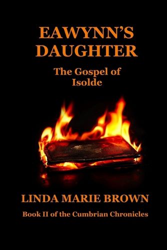 Cover image for Eawynn's Daughter/The Gospel of Isolde
