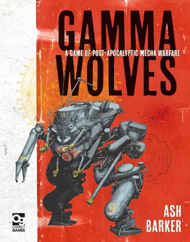 Cover image for Gamma Wolves: A Game of Post-apocalyptic Mecha Warfare