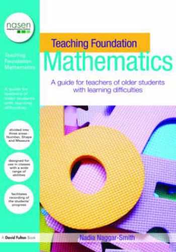 Cover image for Teaching Foundation Mathematics: A Guide for Teachers of Older Students with Learning Difficulties