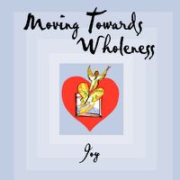 Cover image for Moving Towards Wholeness