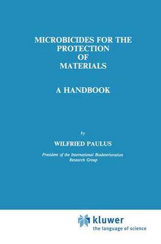 Cover image for Microbicides for the Protection of Materials: A Handbook