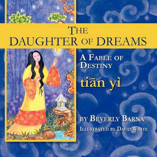 The Daughter of Dreams, A Fable of Destiny