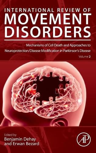 Cover image for Mechanisms of Cell Death and Approaches to Neuroprotection/Disease Modification in Parkinson's Disease