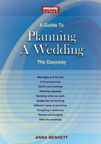 Cover image for A Guide To Planning A Wedding: The Easyway 2022